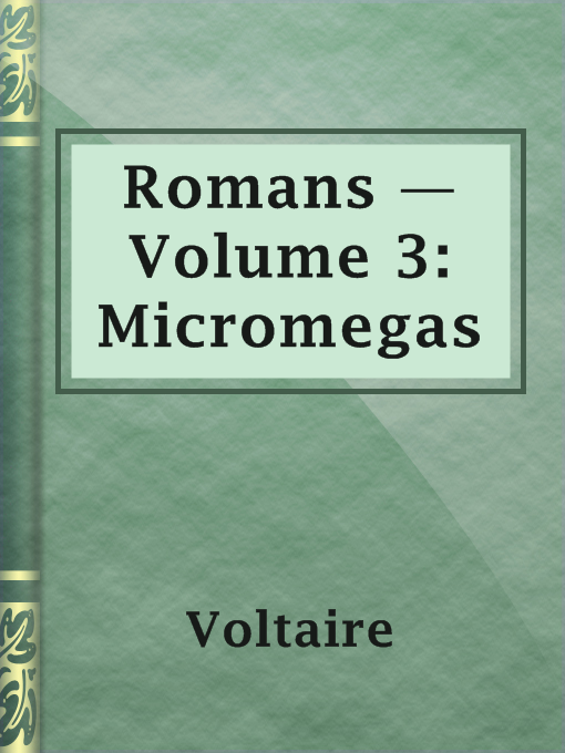 Title details for Romans — Volume 3: Micromegas by Voltaire - Wait list